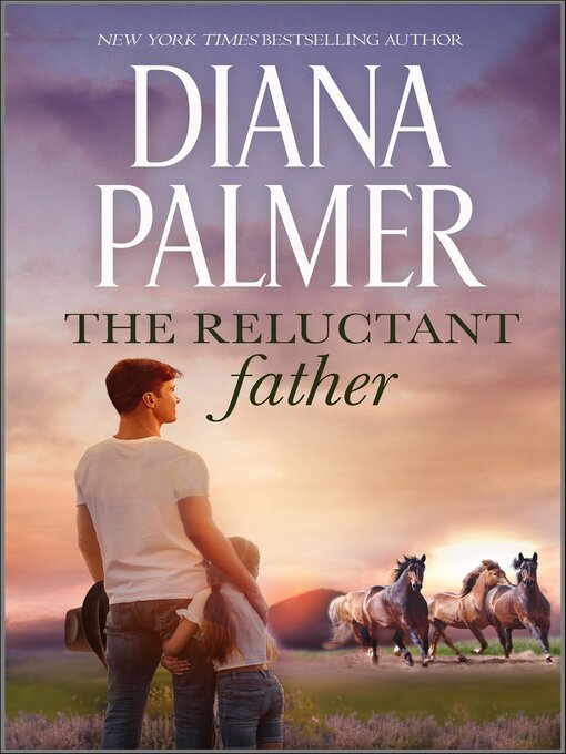 Title details for The Reluctant Father by Diana Palmer - Available